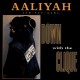 AALIYAH – DOWN WITH THE CLIQUE - JIVE – JIVE T 377