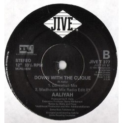 AALIYAH – DOWN WITH THE CLIQUE - JIVE – JIVE T 377
