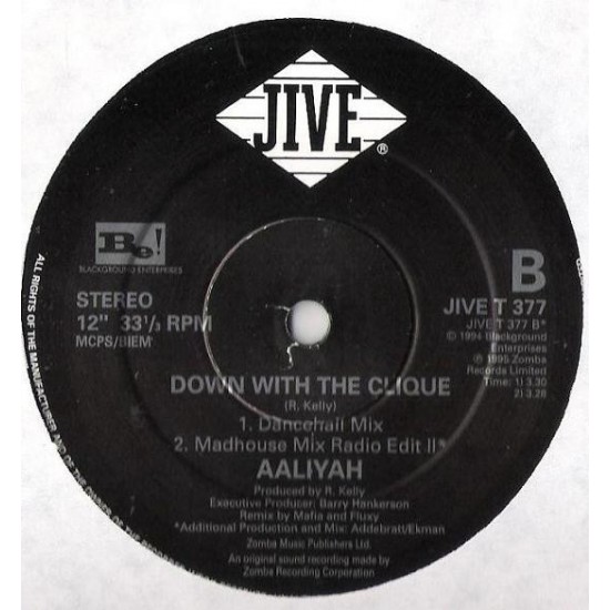 AALIYAH – DOWN WITH THE CLIQUE - JIVE – JIVE T 377