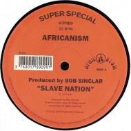 AFRICANISM – SLAVE NATION - YELLOW PRODUCTIONS – YP151