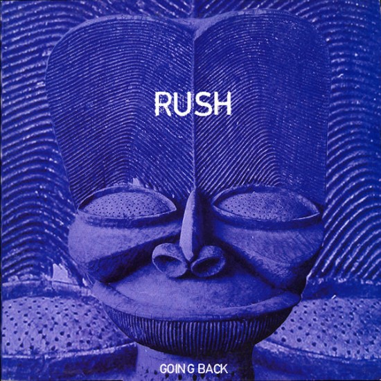 RUSH - GOING BACK - INEX MUSIC WORKS - INEX001