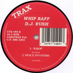 DJ RUSH - WHIP RAFF - TRAX RECORDS - CTX 495
