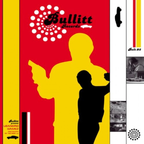 LEANDRO GÀMEZ – PROTECCIÒN DE TESTIGOS EP - BULLITT – BULT.03