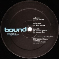 CARL MAX - KEEP IT REAL - BOUND RECORDS - BOUND 09