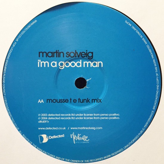 MARTIN SOLVEIG – I'M A GOOD MAN - DEFECTED – DFTD091R