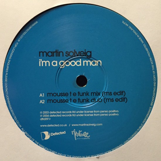 MARTIN SOLVEIG – I'M A GOOD MAN - DEFECTED – DFTD091R