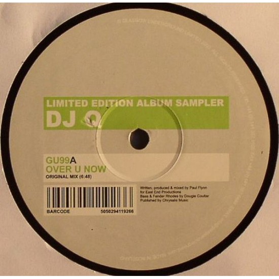 DJ Q – LIMITED EDITION ALBUM SAMPLER - GLASGOW UNDERGROUND – GU99