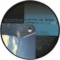 CHRYSS DE BOND – CHRYSALID - SCANDIUM RECORDS – SC 05