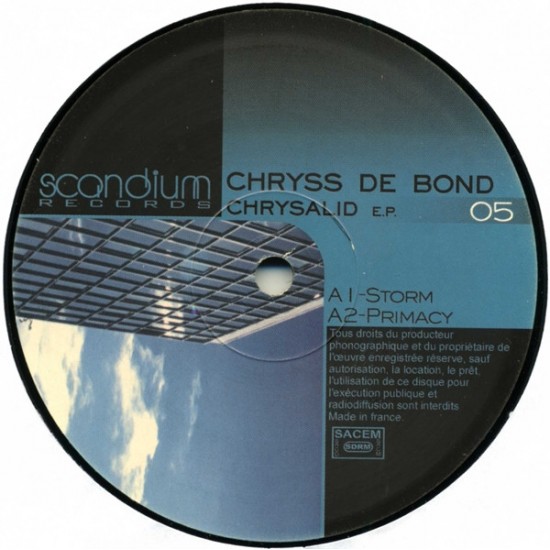 CHRYSS DE BOND – CHRYSALID - SCANDIUM RECORDS – SC 05