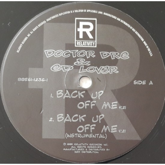 DR DRE & ED LOVER – BACK UP OFF ME ! - RELATIVITY