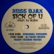 MISS DJAX - Sick Of U (DJAX-UP-380)