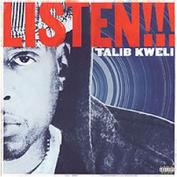 TALIB KWELI – LISTEN!!! / MORE OR LESS - WARNER BROS. RECORDS