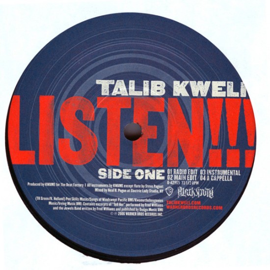 TALIB KWELI – LISTEN!!! / MORE OR LESS - WARNER BROS. RECORDS