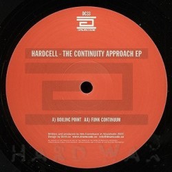 Hardcell – The Continuity Approach EP (DRUMCODE 33)