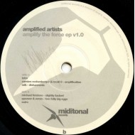 Amplified Artists – Amplify The Force EP V1.0 (MIDITONAL001)
