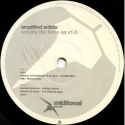 Amplified Artists – Amplify The Force EP V1.0 (MIDITONAL001)