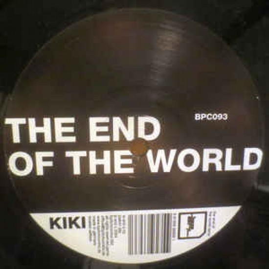 KIKI - THE END OF THE WORLD - BPC REC