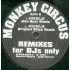 MONKEY CIRCUS - REMIXES 4 DJS ONLY - WHITE LABEL