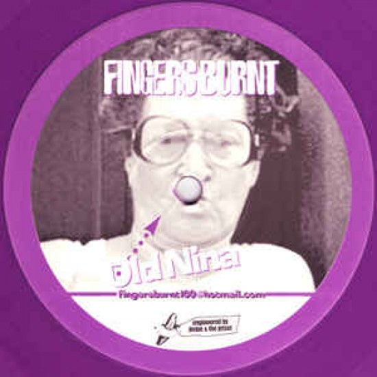 FINGERS BURNT - OLD NINA - NINANINA
