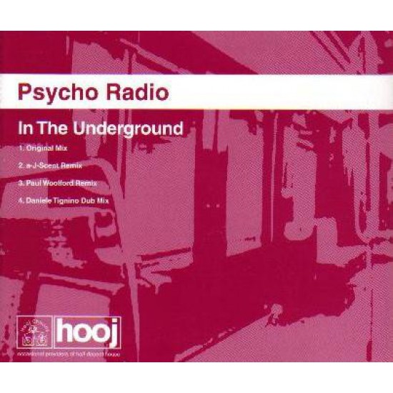 PSYCHO RADIO - IN THE UNDERGROUND - HOOJ REC 125R