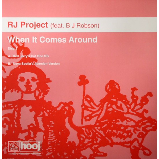 RJ PROJECT - WHEN IT COMES AROUND - HOOJ REC 134