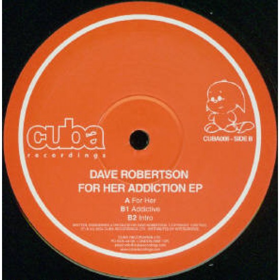 DAVE ROBERTSON - FOR HER ADDICTION EP - CUBA REC 006
