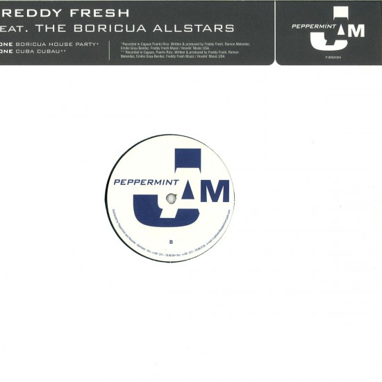 FREDDY FRESH FEAT. THE BORIQUA ALLSTARS - PEPPERMINT JAM REC 65
