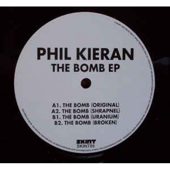 PHIL KIERAN - THE BOMB - SKINT REC