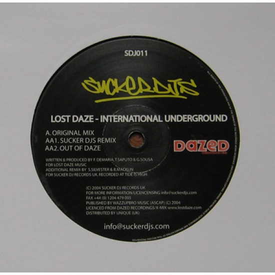 LOST DAZE - INTERNATIONAL UNDERGROUND - SUCKER DJS