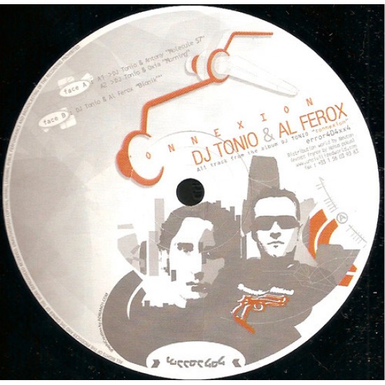 DJ TONIO & AL FEROX - CONNEXION - ERROR 404 RECORDS