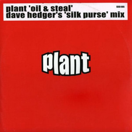 PLANT - OIL & STEAL DAVE HEDGERS'S SILK PURPOSE MIX - PLANT REC