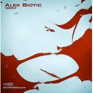 ALEK BIOTIC - IDIOM - EXTRABALL REC