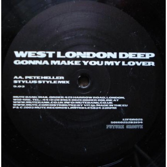 WEST LONDON DEEP - GONNA MAKE YOU MY LOVER - FUTURE GROOVE REC