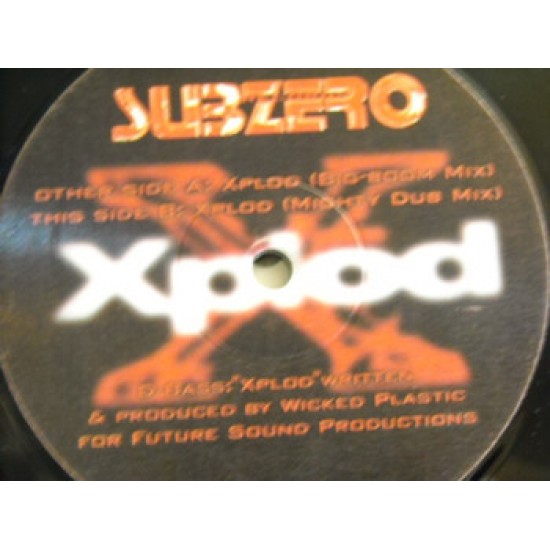 D-BASS - XPLOD - SUBZERO REC