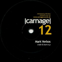 MARK VERBOS – CRASH & BURN E.P. (12" Vinil)
