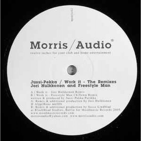 JUSSI PEKKA - WORK IT REMIXES - MORRIS AUDIO
